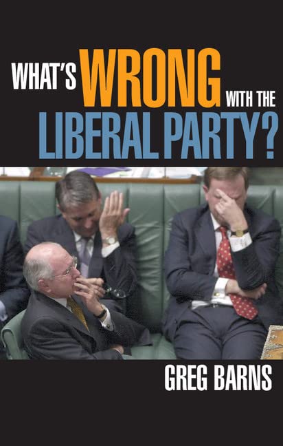 What’s Wrong With The Liberal Party?